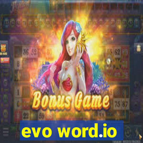 evo word.io